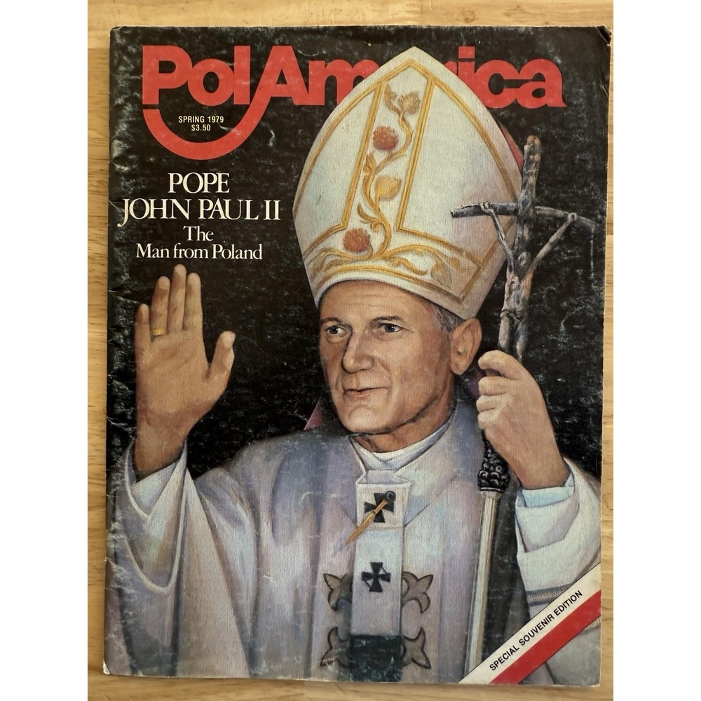 PolAmerica National Magazine Spring 1979 Special Souvenir Ed. Pope‎ John Paul II